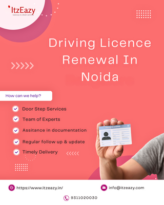 RENEW DRIVING LICENCE  - Driving Licence Renewal In Noida
