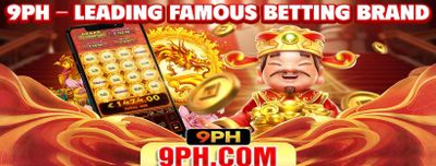 9PH - Leading Famous Betting Brand | 9PH.COM