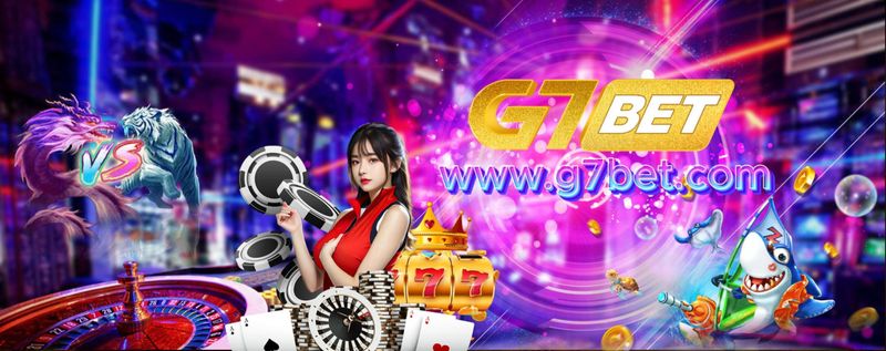 Casino Online lớn nhất thế giới  G7BET