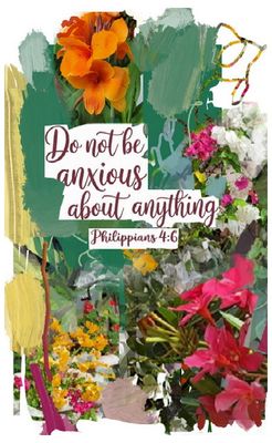 Don't be anxious