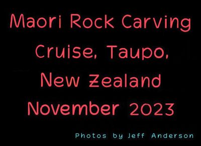 Maori Rock Carving Cruise, Taupo, New Zealand cover page.