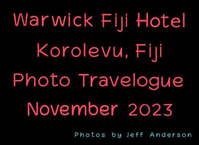 Warwick Fiji Hotel in Korolevu, Fji (November 2023)