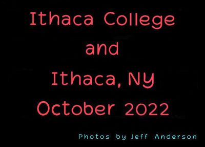 Ithaca College and Ithaca, NY (October 2022)