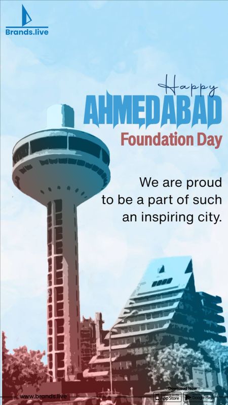 Get FREE Ahmedabad Foundation Day Insta Story Images Make With Brands.live