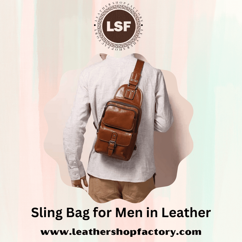 Refined Style Sling Bag for Men in Leather  Leather Shop factory