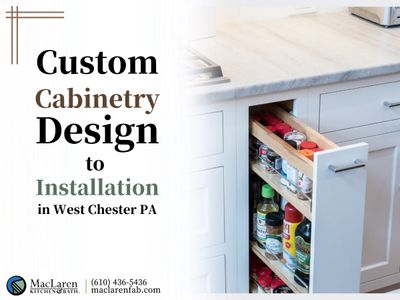 Custom Cabinetry West Chester Pennsylvania