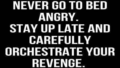 sleep - never go to bed angry.jpg