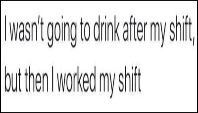 drinking - I wasn't going to drink.jpg