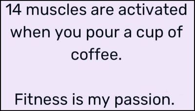 coffee - 14 muscle are activated.jpg