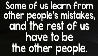 mistakes - some of us learn.jpg