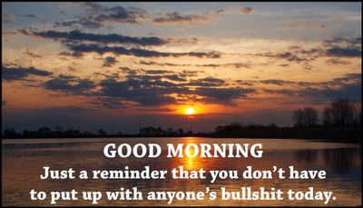 funny - good morning just a reminder.jpg
