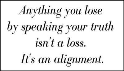 truth - anything you lose by speaking.jpg