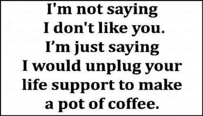 funny - I'm not saying I don't.jpg