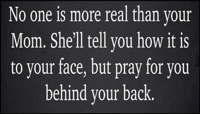 mom - no one is more real.jpg