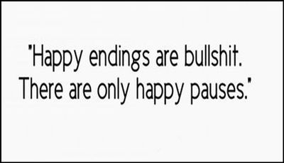 happiness - happy endings are bullshit.jpg