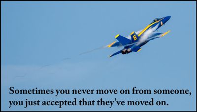 move on - sometimes you never move on.jpg
