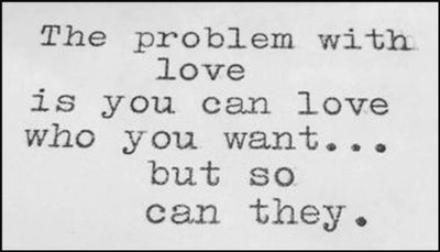 love - the problem with love is you.jpg