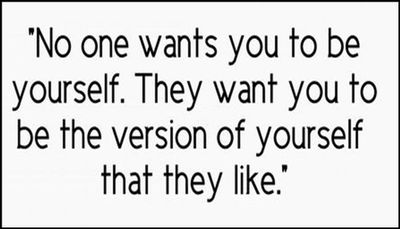 yourself - no one wants you to be.jpg