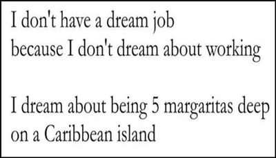 work - I don't have a dream job.jpg