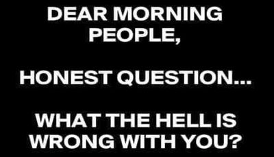 funny - dear morning people.jpg