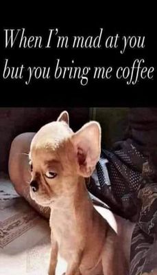 coffee - v - when i'm mad at you.jpg