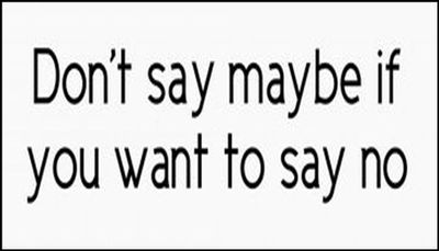 note to self - don't say maybe.jpg
