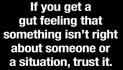 note to self - if you get a gut feeling.jpg
