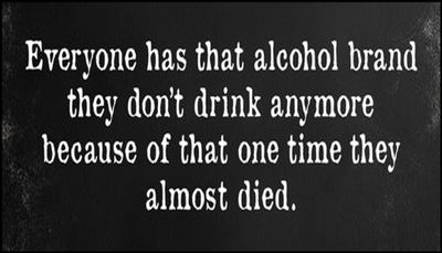 alcohol - everyone has that alcohol.jpg