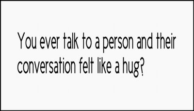 make u think - ever talked to a person and.jpg
