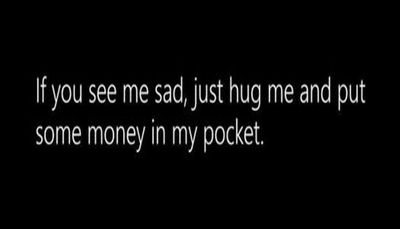 funny - if you see me sad.jpg