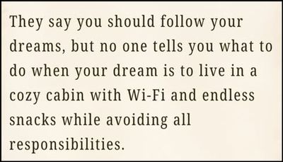 dream - they say you should follow.jpg