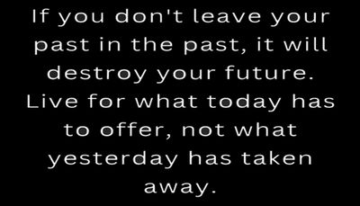 past - if you don't leave your past.jpg