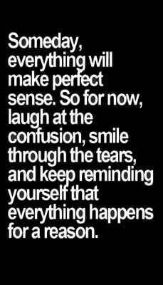 note to self - v - someday everything will make.jpg