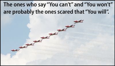 note to self - the ones who say you can't.jpg