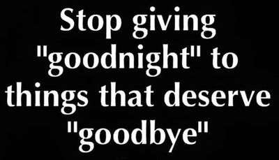 note to self - stop giving goodnight.jpg