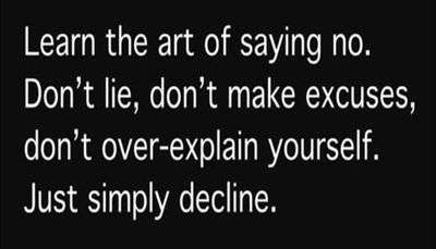 note to self - learn the art of saying no.jpg