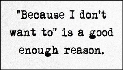 note to self - beacause I don't want to.jpg