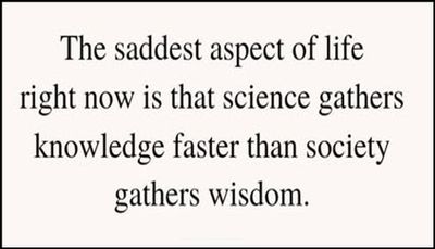 knowledge - the saddest aspect of life.jpg