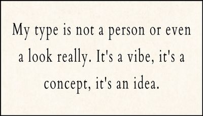 relationships - my type is not a person.jpg