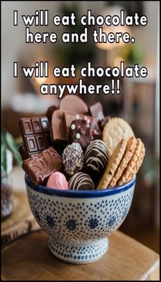 chocolate - v - I will eat chocolate here.jpg