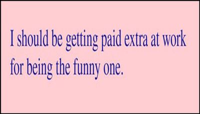 work - I should be paid extra.jpg