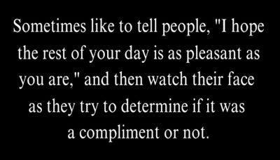 sarcasm - something I like to tell people.jpg