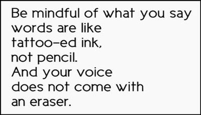 note to self - be mindful of what you say.jpg