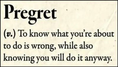 funny - pregret to know what.jpg