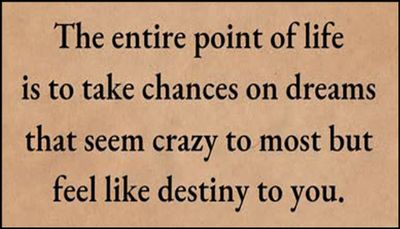 dream - the entire point of life.jpg