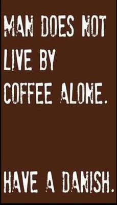 coffee - v - man does not live.jpg
