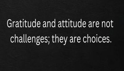 choice - gratitude and attitude.jpg