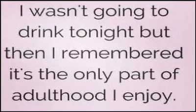 drinking - I wasn't going to drink.jpg