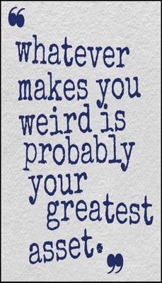 note to self - v - whatever makes you weird.jpg