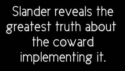 truth - slander reveals greatest.jpg